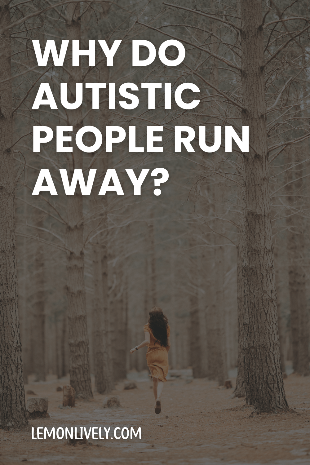 "why do autistic people run away?" in white caps, woman in dress running through tall trees in background